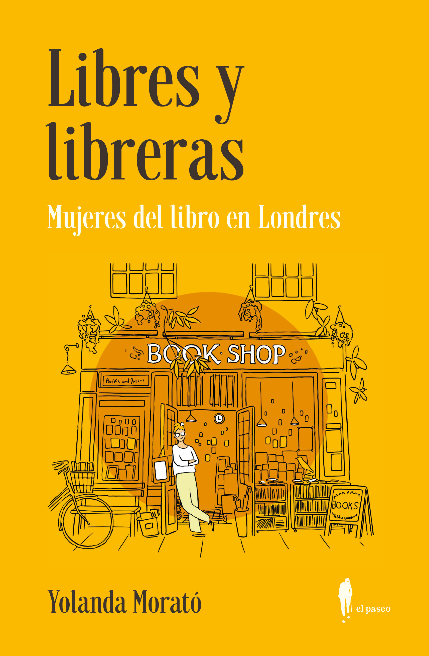 LIBRES Y LIBRERAS. MUJERES DEL LIBRO EN LONDRES