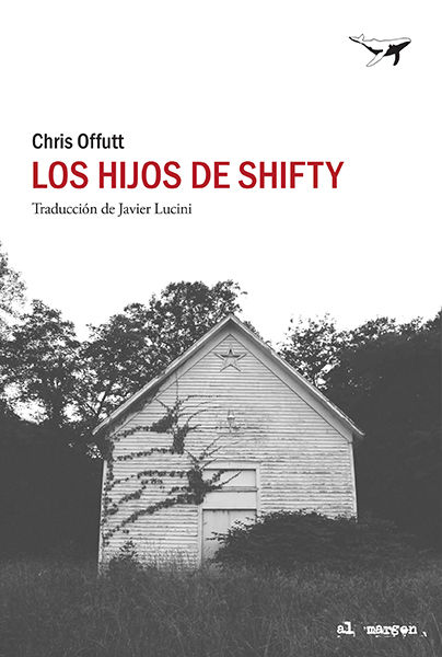 LOS HIJOS DE SHIFTY. 