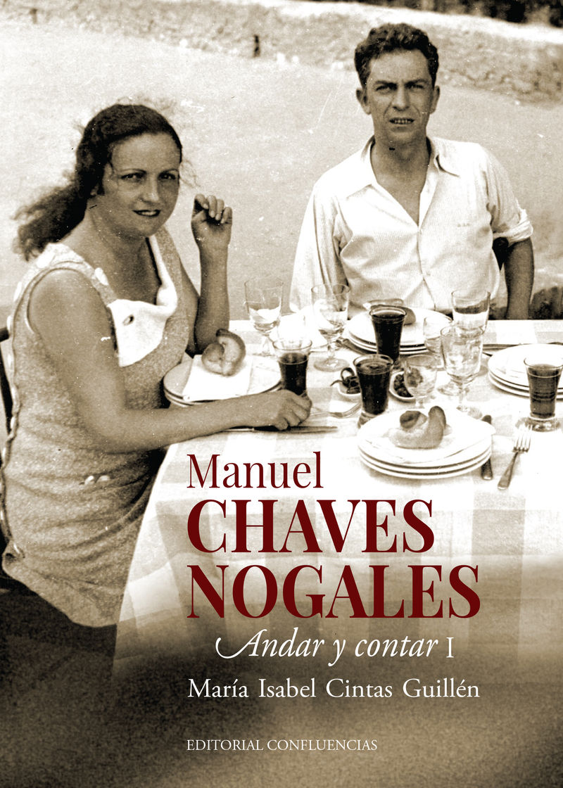 MANUEL CHAVES NOGALES (VOL. I). ANDAR Y CONTAR I