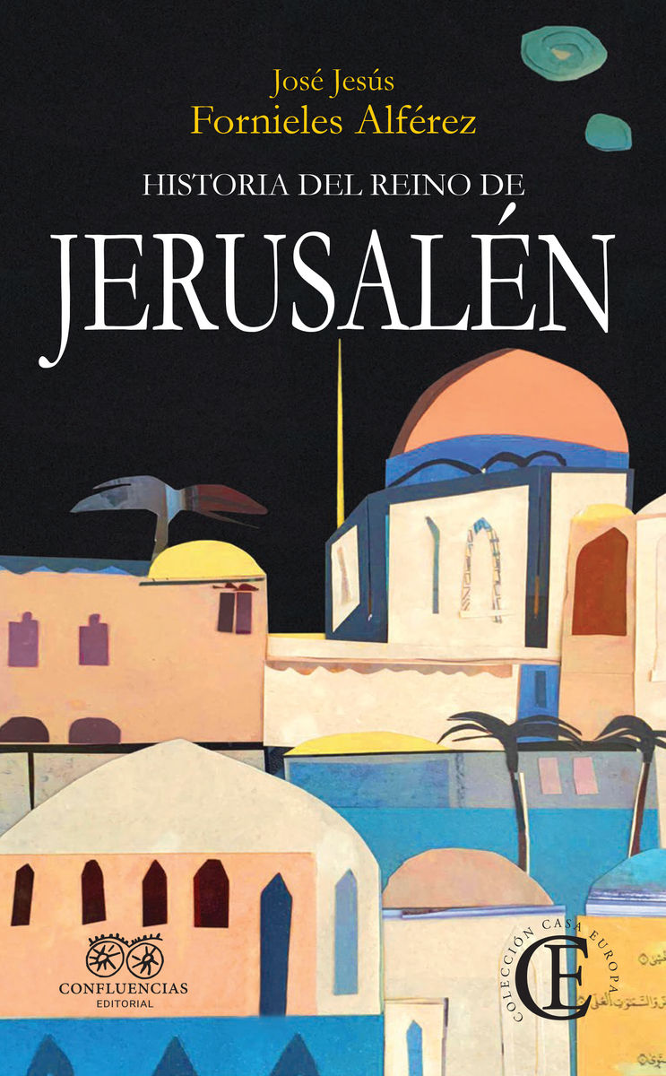 HISTORIA DEL REINO DE JERUSALÉN. 