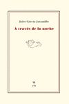 A TRAVÉS DE LA NOCHE