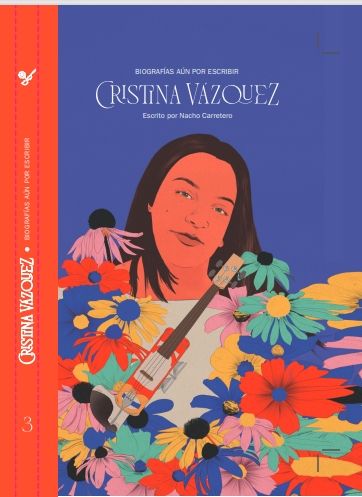 BIOGRAFÍAS AÚN SIN ESCRIBIR: CRISTINA VÁZQUEZ. 