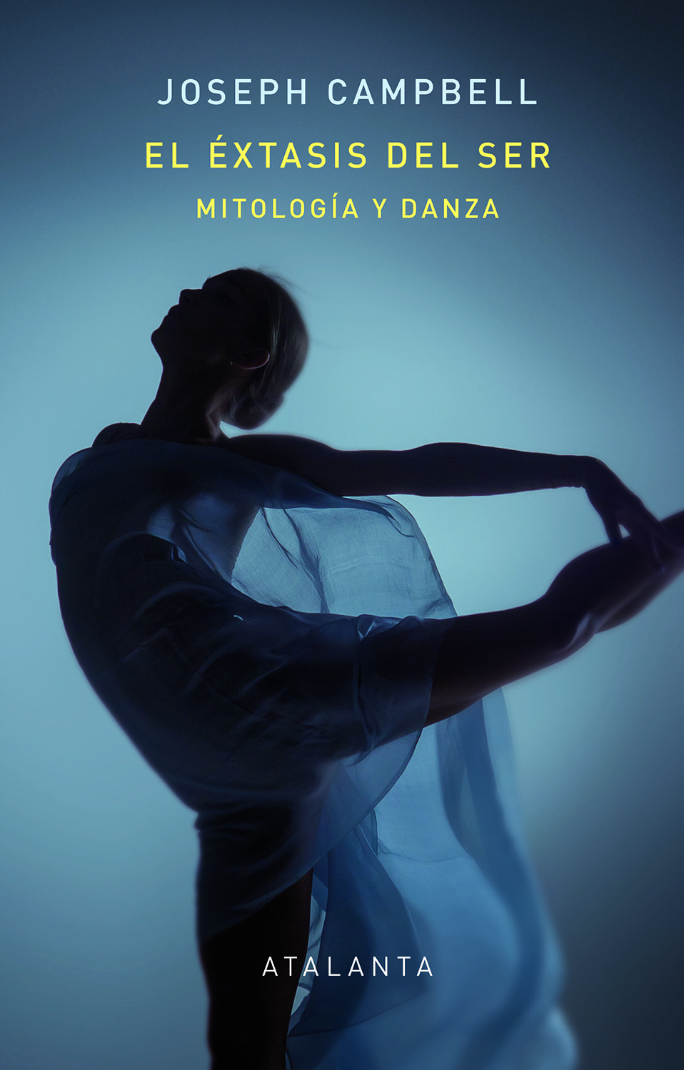 EL ÉXTASIS DEL SER. MITOLOGÍA Y DANZA