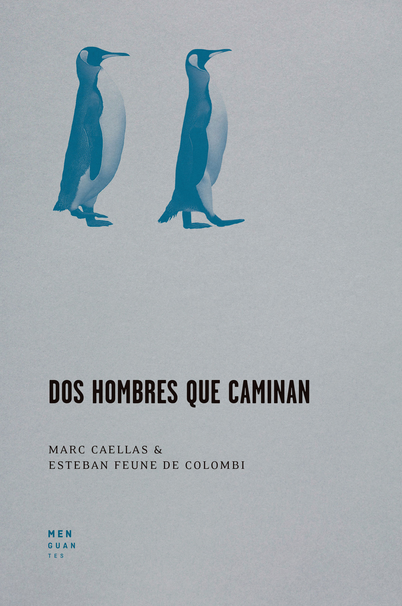 DOS HOMBRES QUE CAMINAN. 