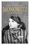 MONOWITZ. EL TERCER AUSCHWITZ