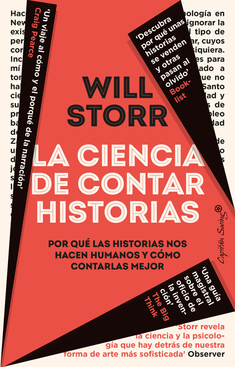 LA CIENCIA DE CONTAR HISTORIAS. POR QUE LAS HISTORIAS NOS HACEN HUMANOS Y COMO CONTARLAS MEJ