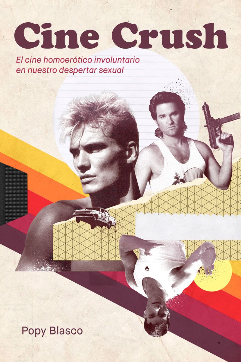 CINE CRUSH. EL CINE HOMOERÓTICO INVOLUNTARIO EN NUESTRO DESPERTAR SEXUAL