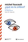 ¿QUÉ ES LA CRÍTICA? SEGUIDO DE LA CULTURA DE SÍ. SORBONA, 1978;BERKELEY, 1983