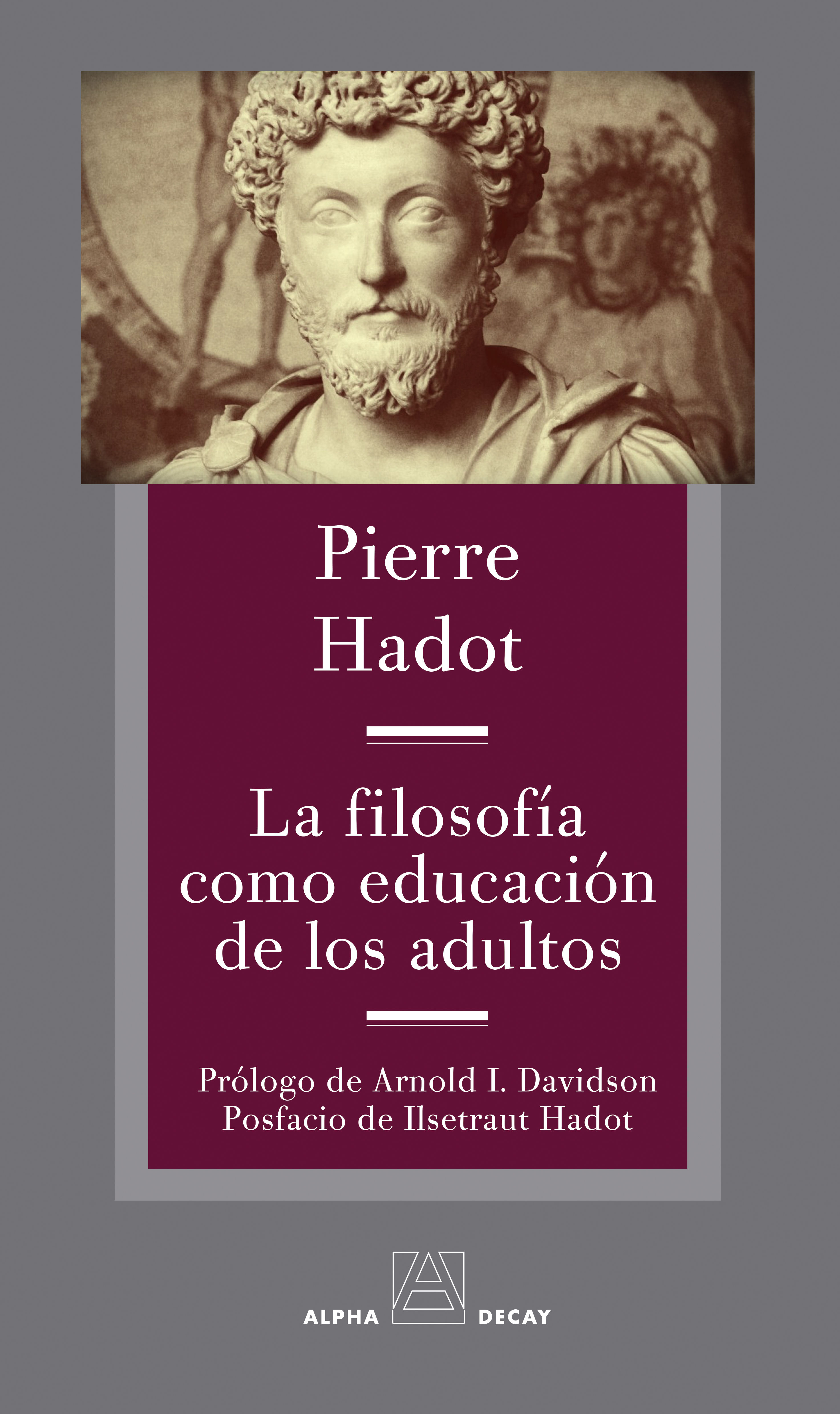 LA FILOSOFÍA COMO EDUCACIÓN DE LOS ADULTOS. 