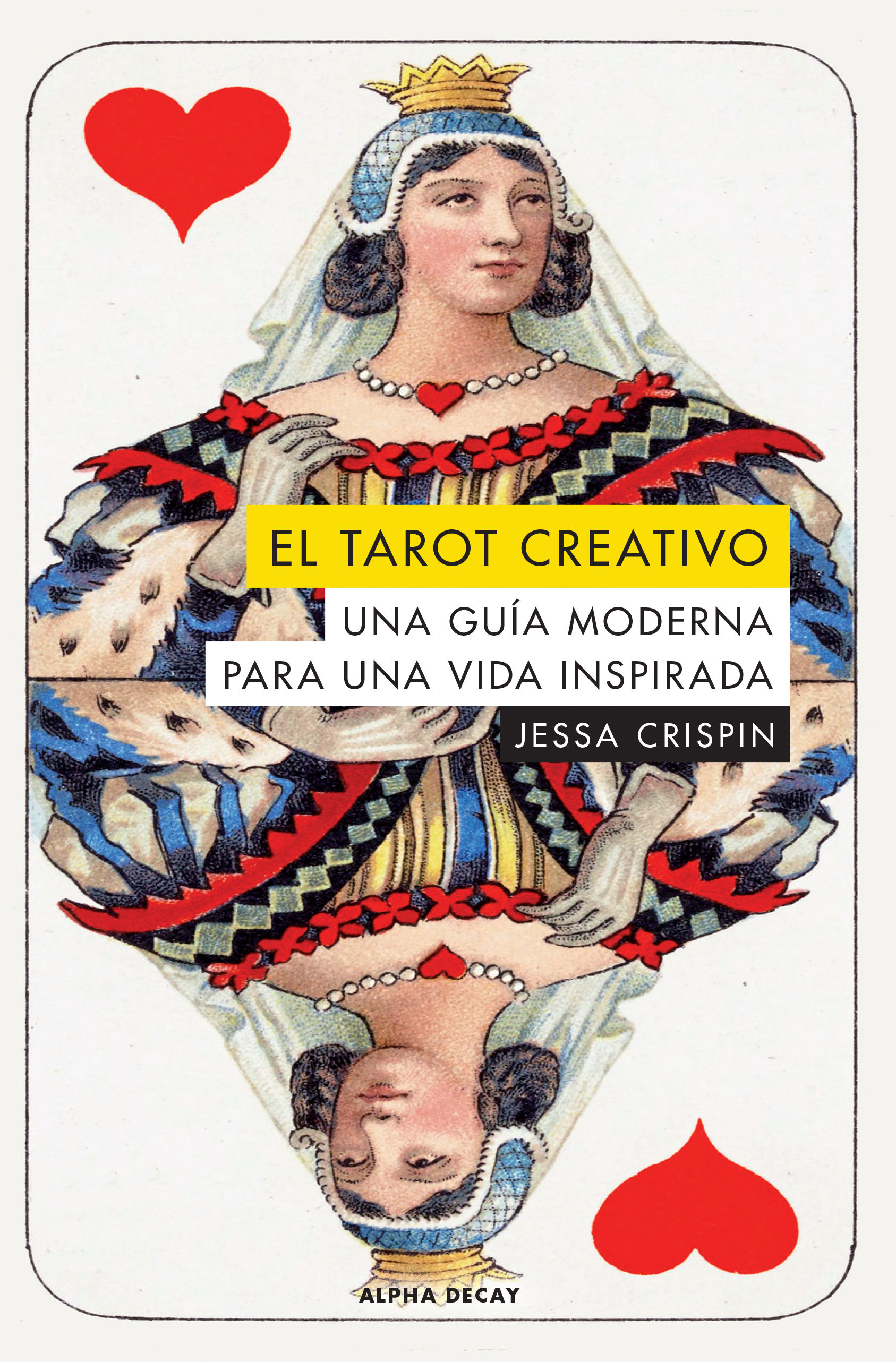 EL TAROT CREATIVO. UNA GUÍA MODERNA PARA UNA VIDA INSPIRADA