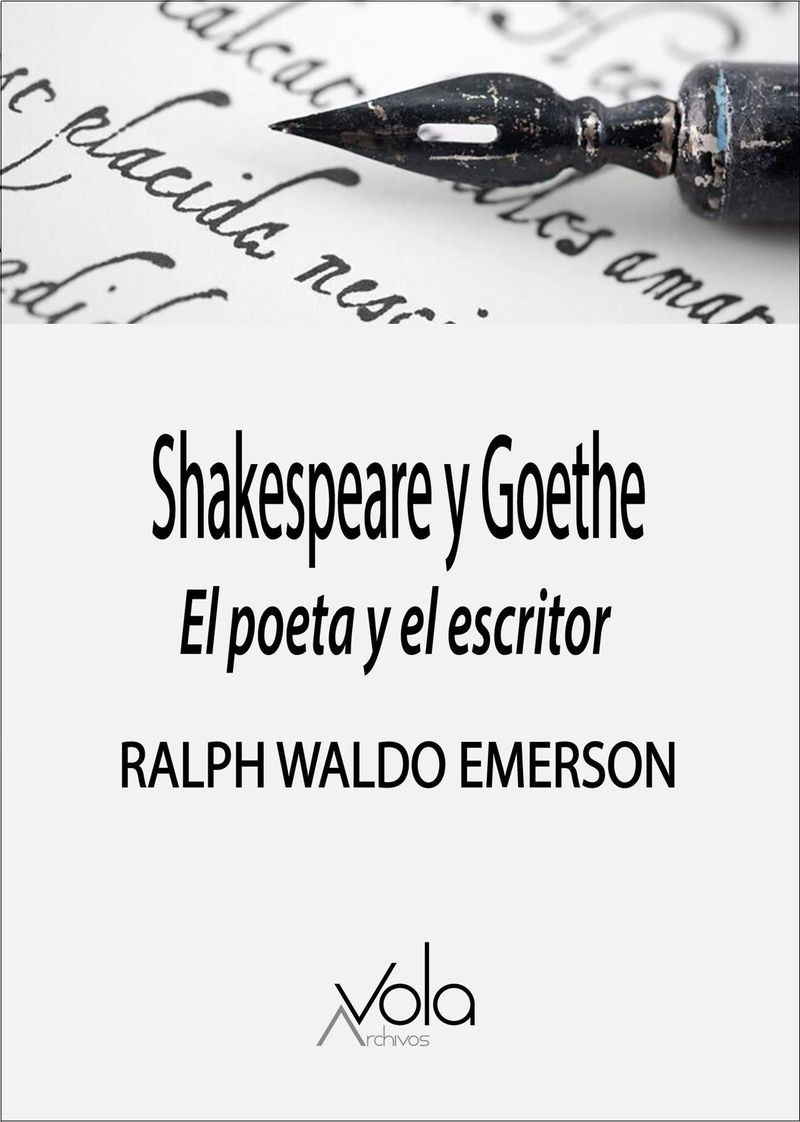 SHAKESPEARE Y GOETHE: EL POETA Y EL ESCRITOR. 