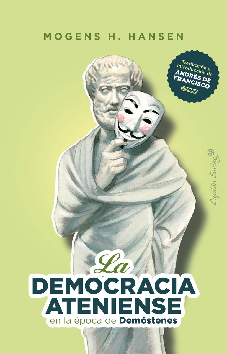 LA DEMOCRACIA ATENIENSE EN LA ERA DE DEMÓSTENES. 