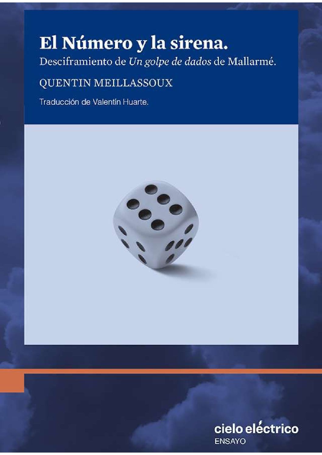 EL NÚMERO Y LA SIRENA. DESCIFRAMIENTO DE UN GOLPE DE DATOS DE MALLARMÉ