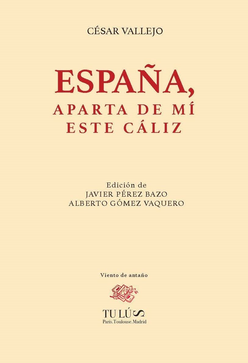 ESPAÑA, APARTA DE MI ESE CÁLIZ