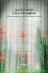 DIEZ VENTANAS. CÓMO LOS GRANDES POEMAS TRANSFORMAN EL MUNDO