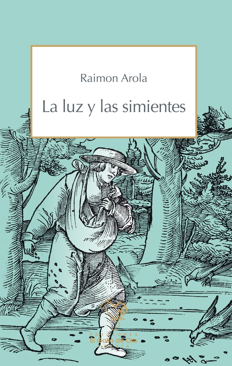 LA LUZ Y LAS SIMIENTES. 