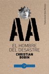 EL HOMBRE DEL DESASTRE. 