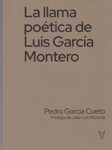 LA LLAMA POÉTICA DE LUIS GARCÍA MONTERO.