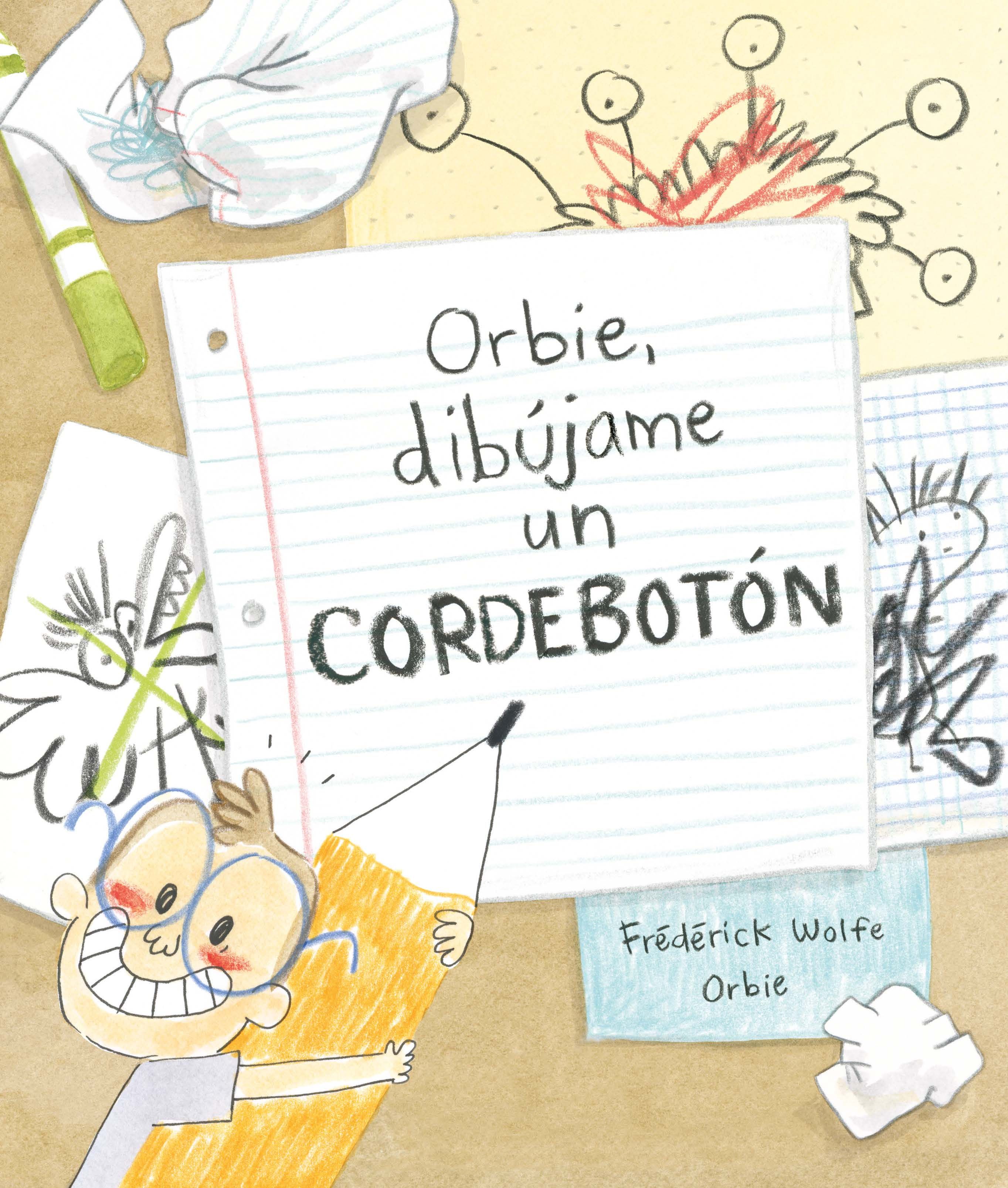 ORBIE, DIBÚJAME UN CORDEBOTÓN. 