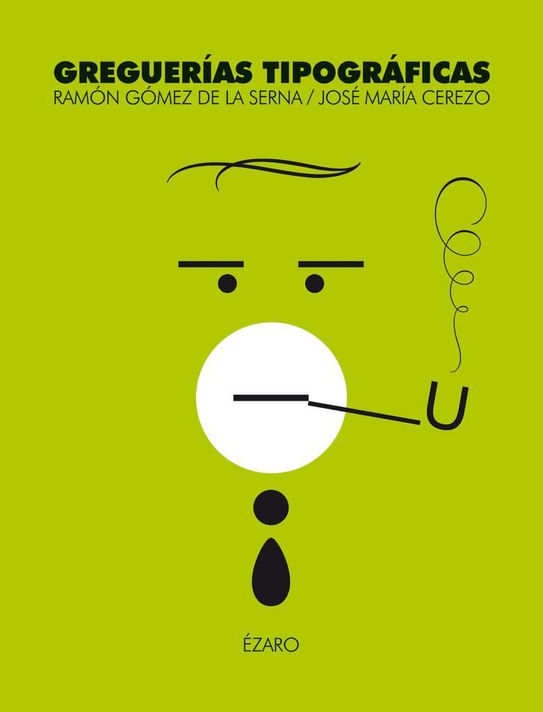 GREGUERIAS TIPOGRÁFICAS.