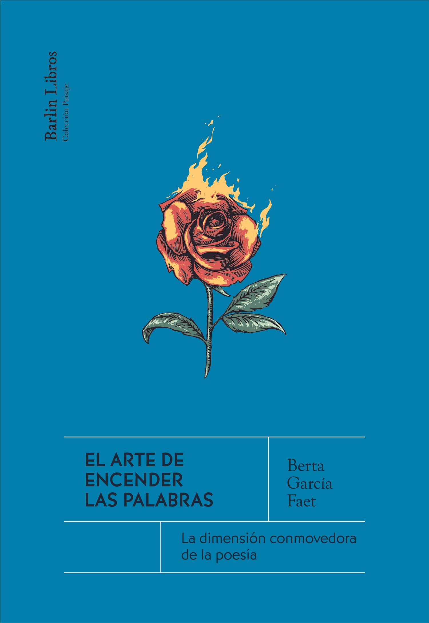 EL ARTE DE ENCENDER LAS PALABRAS