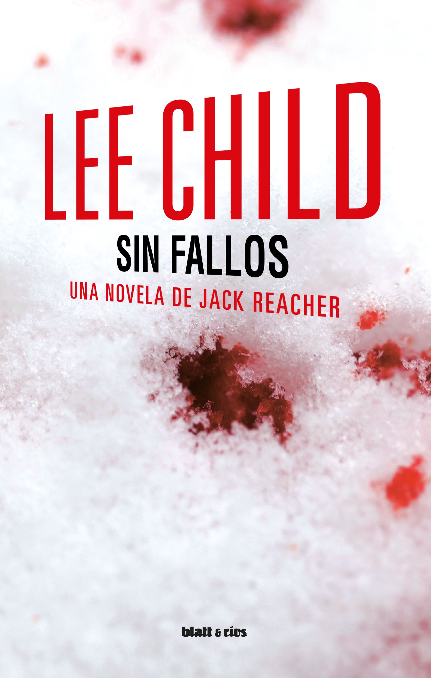 SIN FALLOS. UNA NOVELA DE JACK REACHER