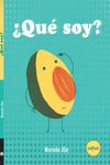 ¿QUÉ SOY?. 