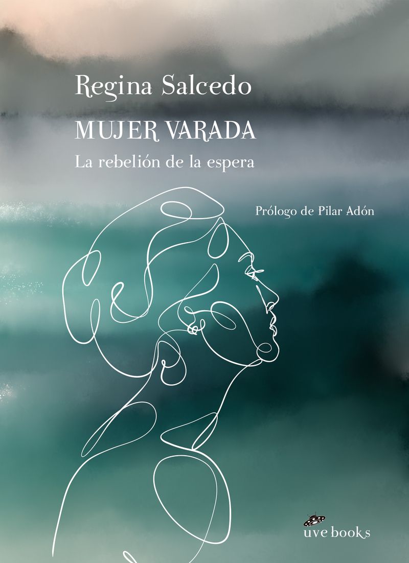 MUJER VARADA. LA REBELIÓN DE LA ESPERA