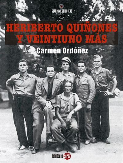 HERIBERTO QUIÑONES Y VEINTIUNO MÁS. 