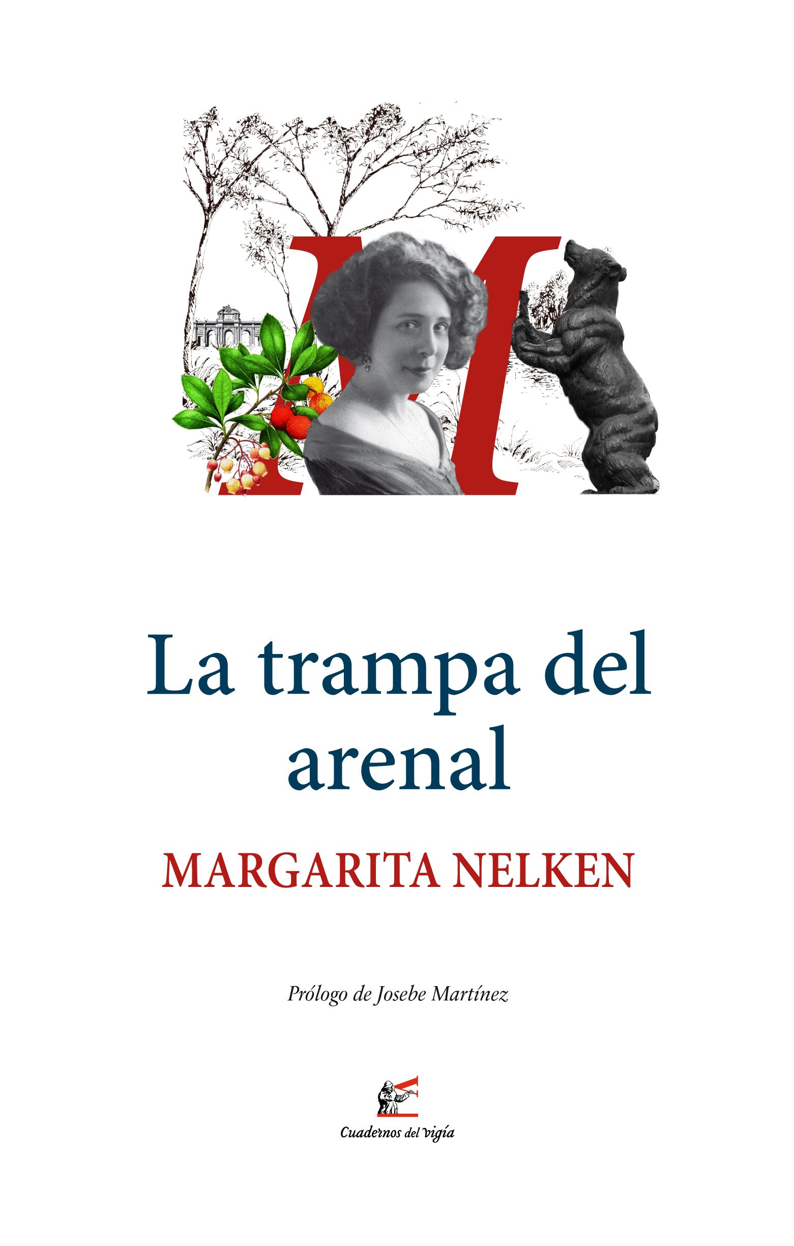 LA TRAMPA DEL ARENAL. 