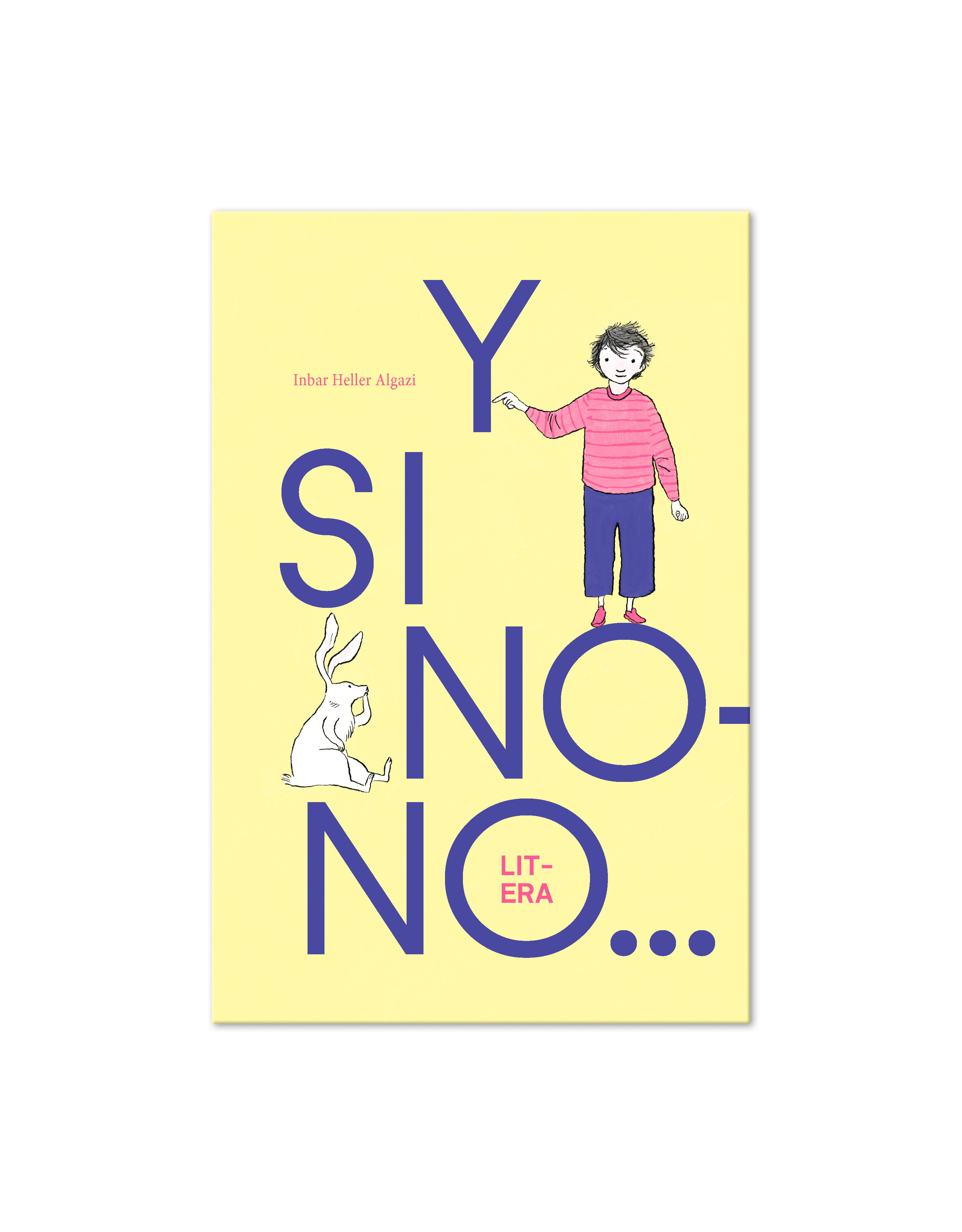 Y SI NONO...