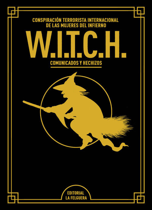 W.I.T.C.H.. (EDICIÓN DE LUJO AMPLIADA Y REVISADA) COMUNICADOS Y HECHIZOS