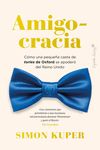 AMIGOCRACIA.