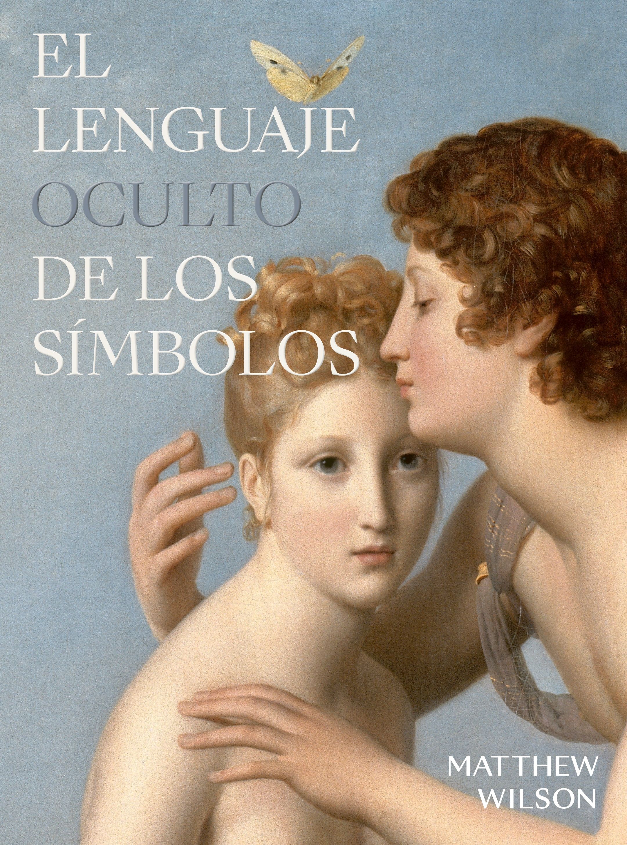 EL LENGUAJE OCULTO DE LOS SÍMBOLOS.