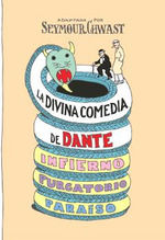 LA DIVINA COMEDIA DE DANTE. ADAPTADA POR SEYMOUR CHWAST