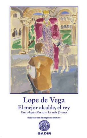 EL MEJOR ALCALDE, EL REY