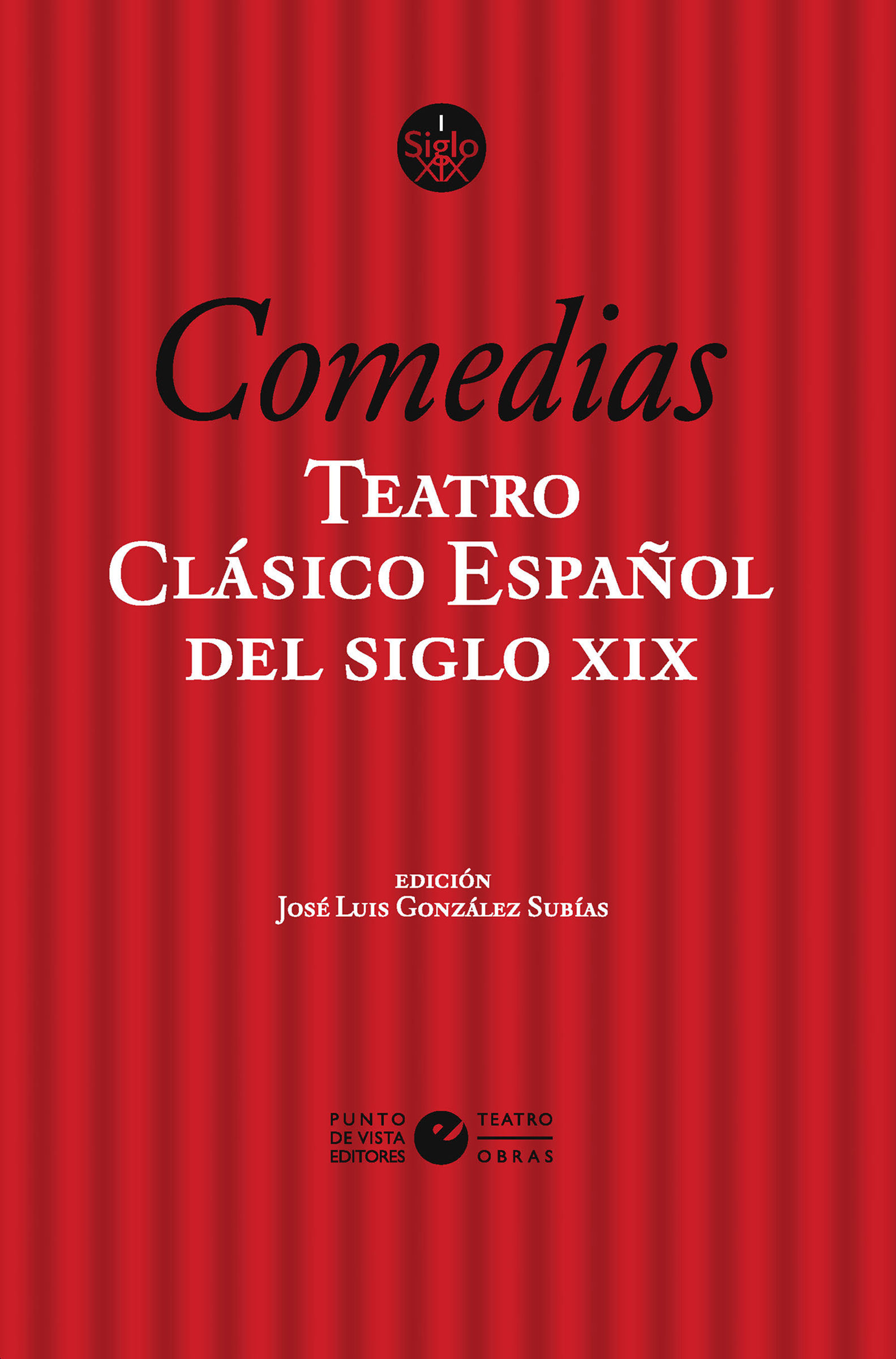 TEATRO CLÁSICO ESPAÑOL DEL SIGLO XIX