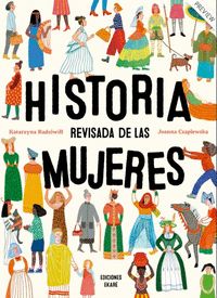 HISTORIA REVISADA DE LAS MUJERES. 