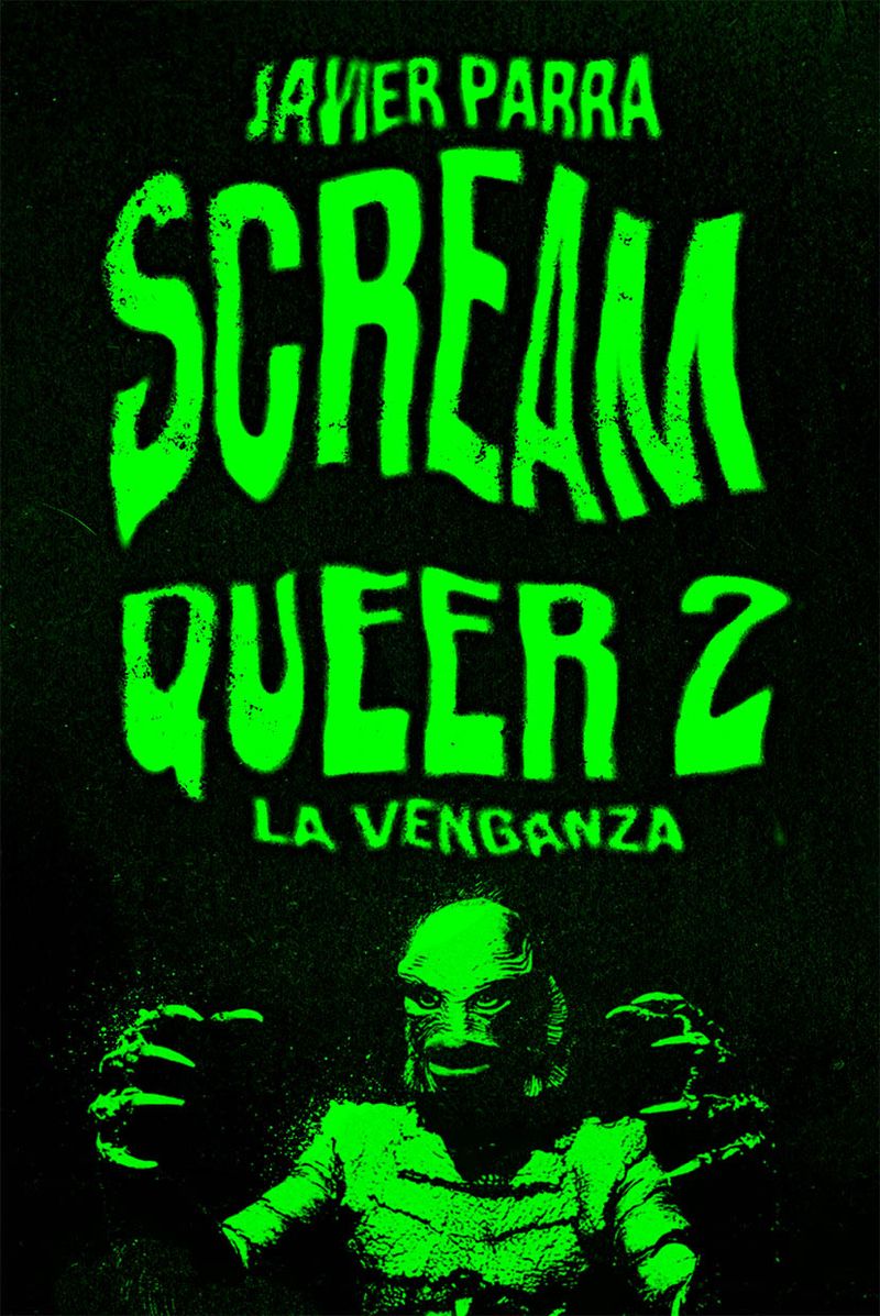 SCREAM QUEER 2. LA VENGANZA. 