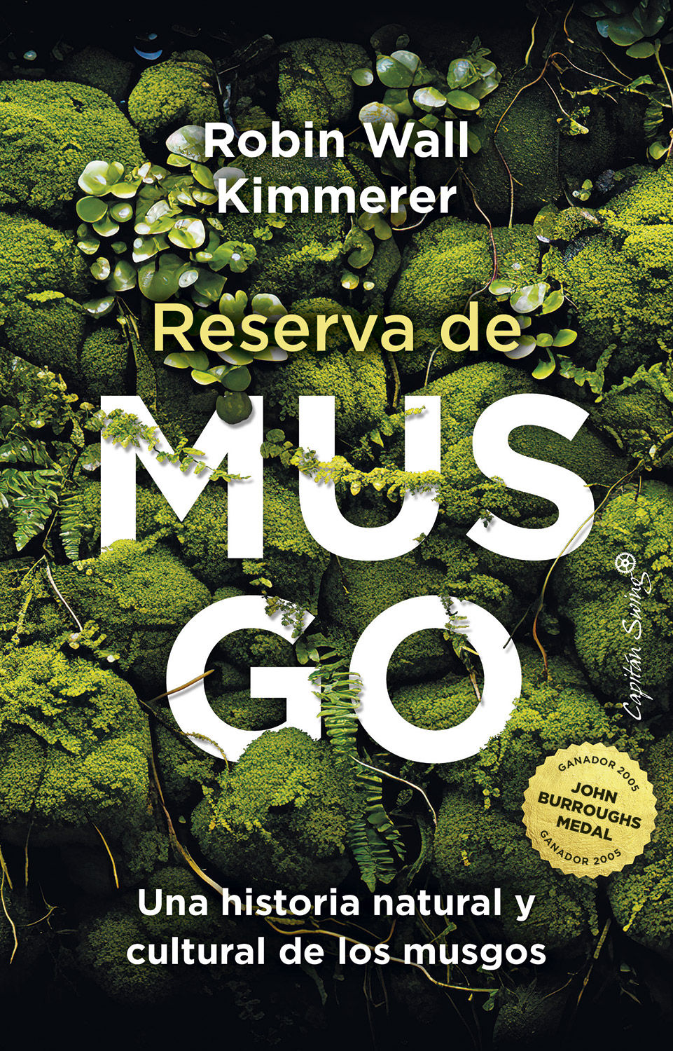 RESERVA DE MUSGO. UN HISTORIA NATURAL Y CULTURAL DE LOS MUSGOS