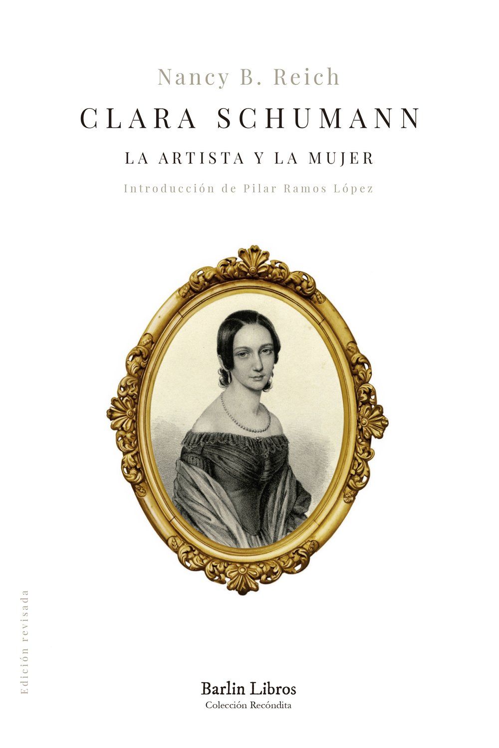 CLARA SCHUMANN. LA ARTISTA Y LA MUJER