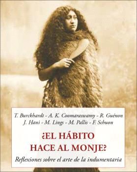 ¿EL HÁBITO HACE AL MONJE?. REFLEXIONES SOBRE EL ARTE DE LA INDUMENTARIA