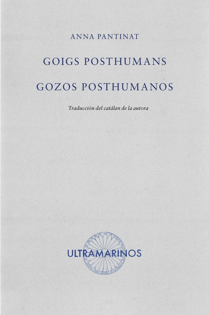 GOIGS POSTHUMANS · GOZOS POSTHUMANOS
