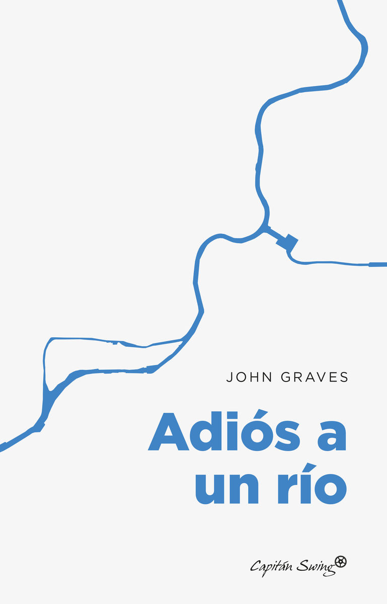 ADIÓS A UN RÍO.