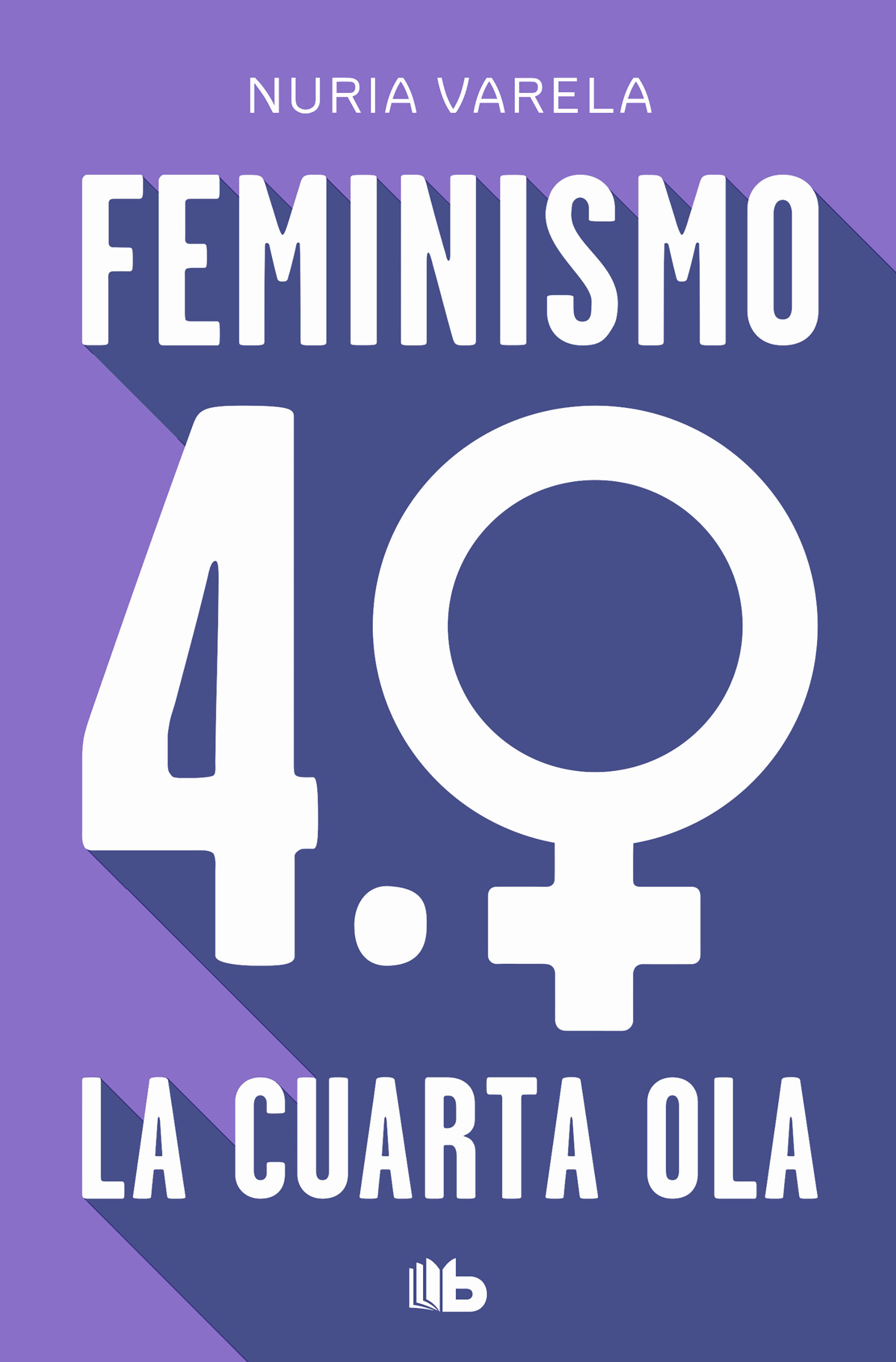 FEMINISMO 4.0. LA CUARTA OLA. 