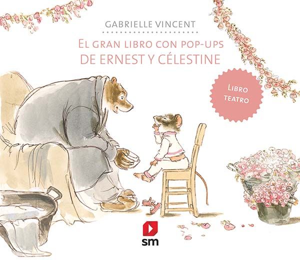 ERNEST Y CELESTINE. EL GRAN LIBRO CON POP-UPS DE ERNEST Y CÉLESTINE