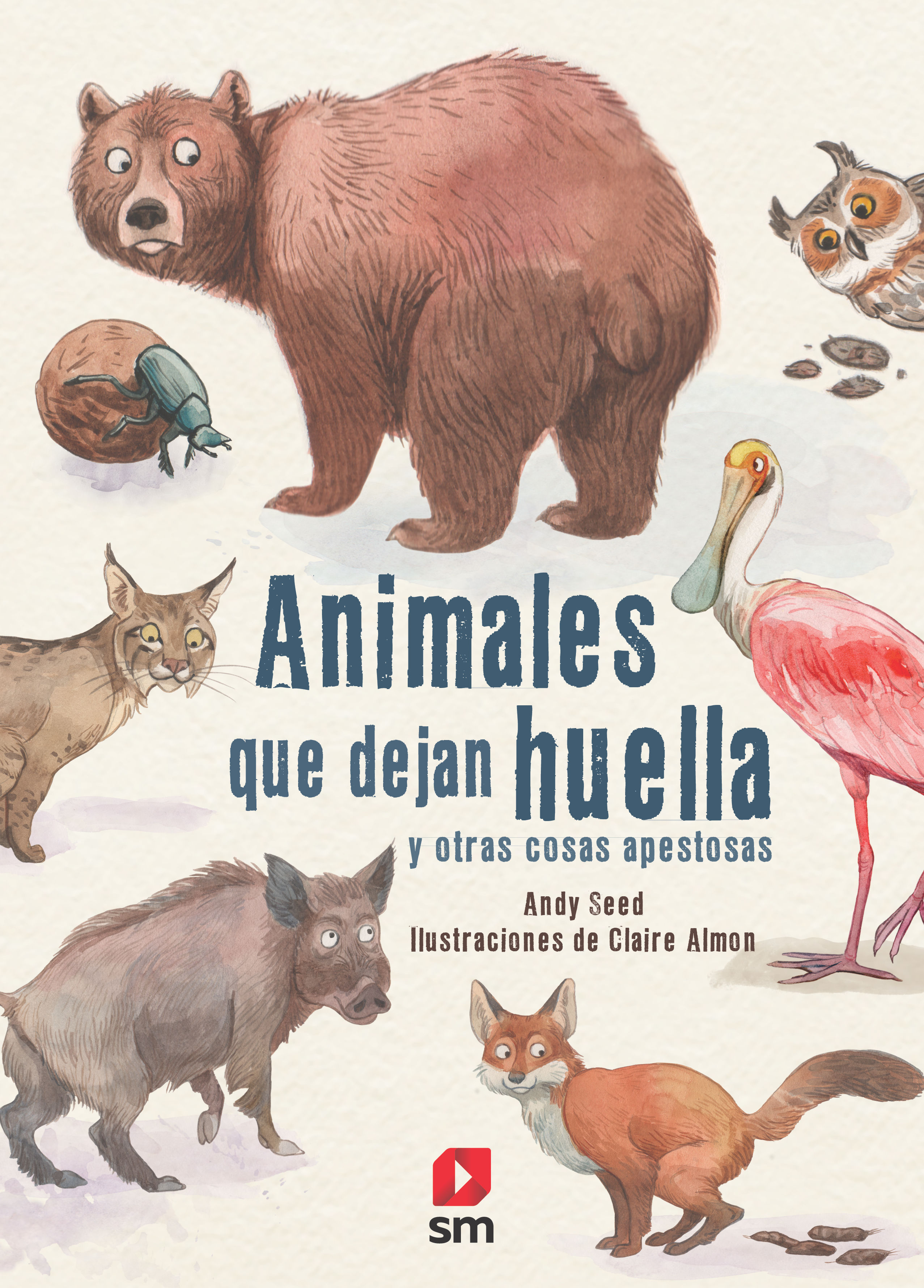 ANIMALES QUE DEJAN HUELLA Y OTRAS COSAS APESTOSAS. 