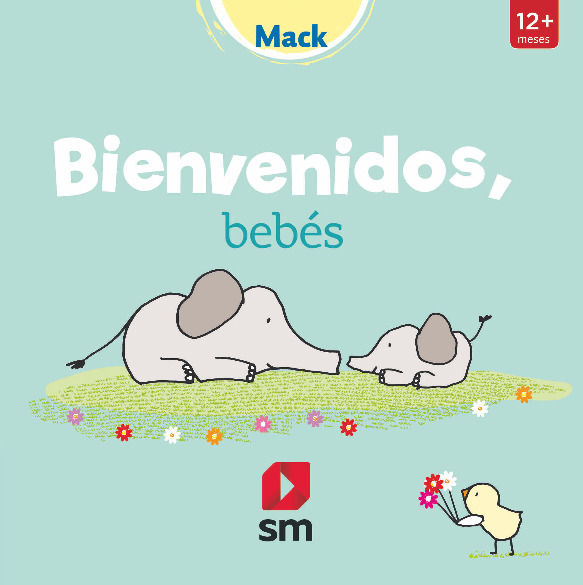 BIENVENIDOS, BEBÉS.