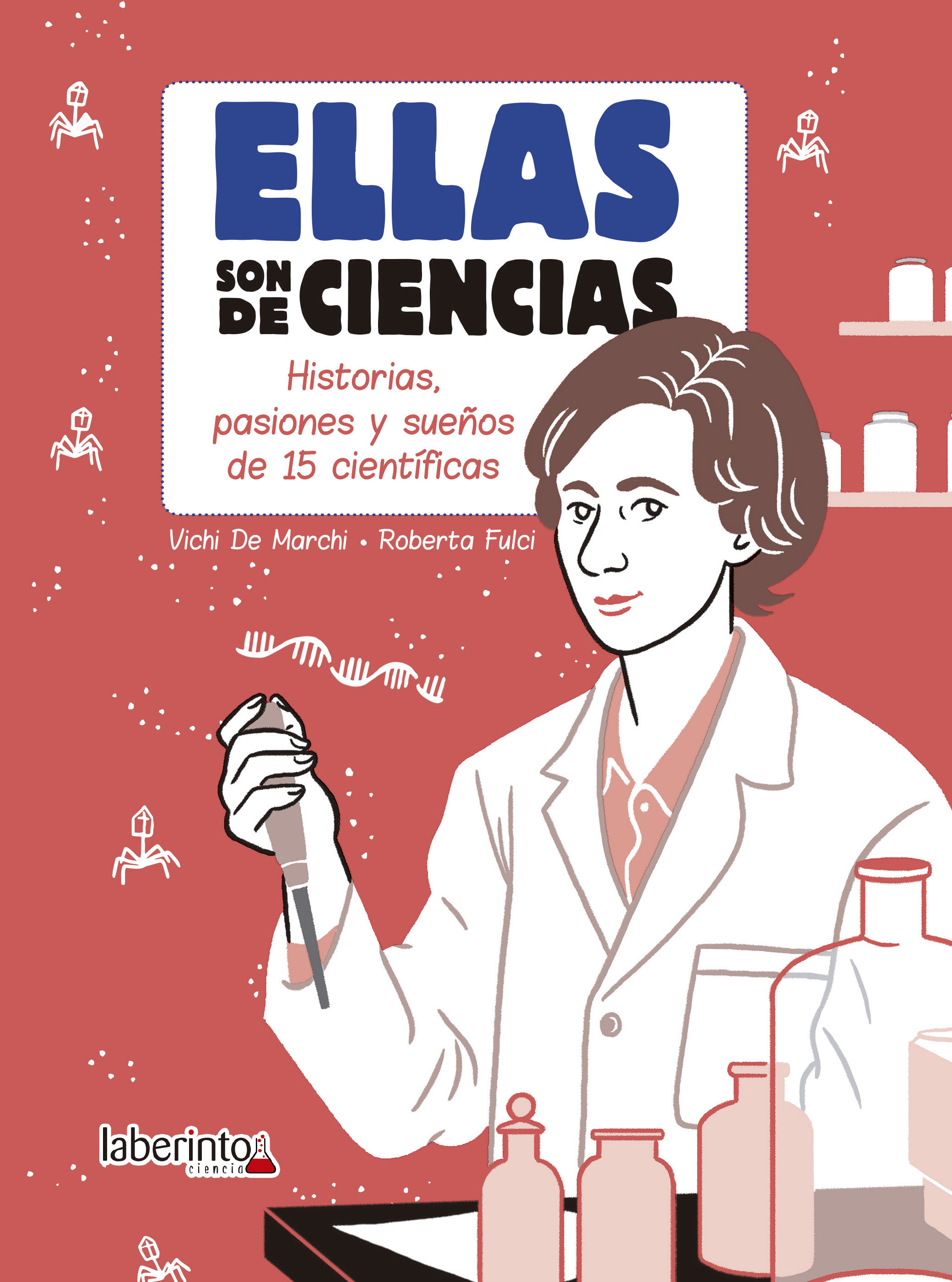 ELLAS SON DE CIENCIAS. 