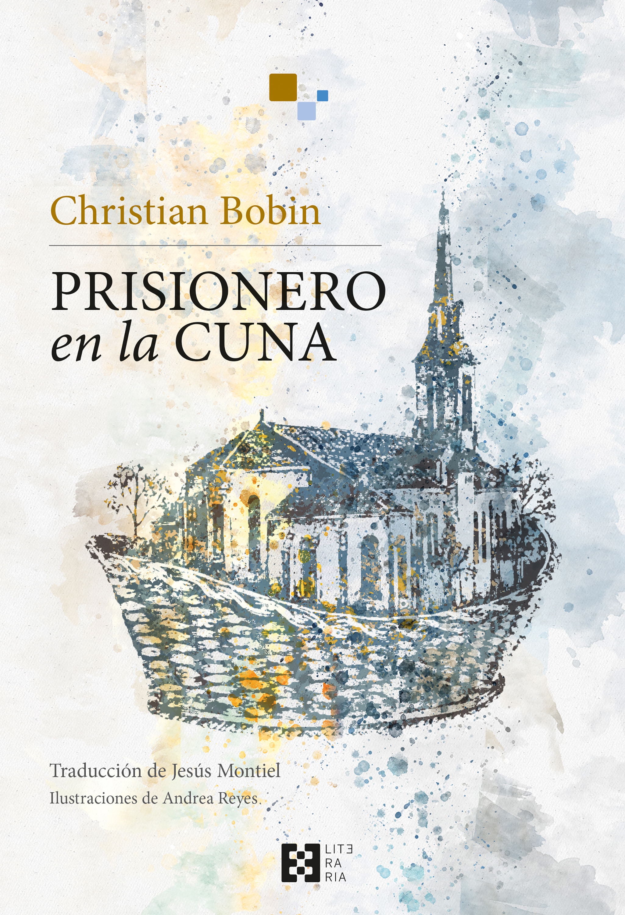 PRISIONERO EN LA CUNA.